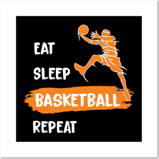 Eat Sleep Basketball Repeat,basketball Gift Black Posters and Art